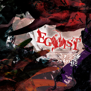 「EGOIST」【Atype 初回限定盤】